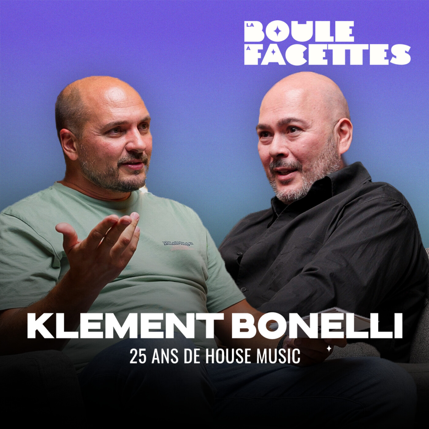Cover for LE PRODUCTEUR HOUSE QUI DÉTESTAIT LA MUSIQUE (avec Klément Bonelli) | La Boule à Facettes #19